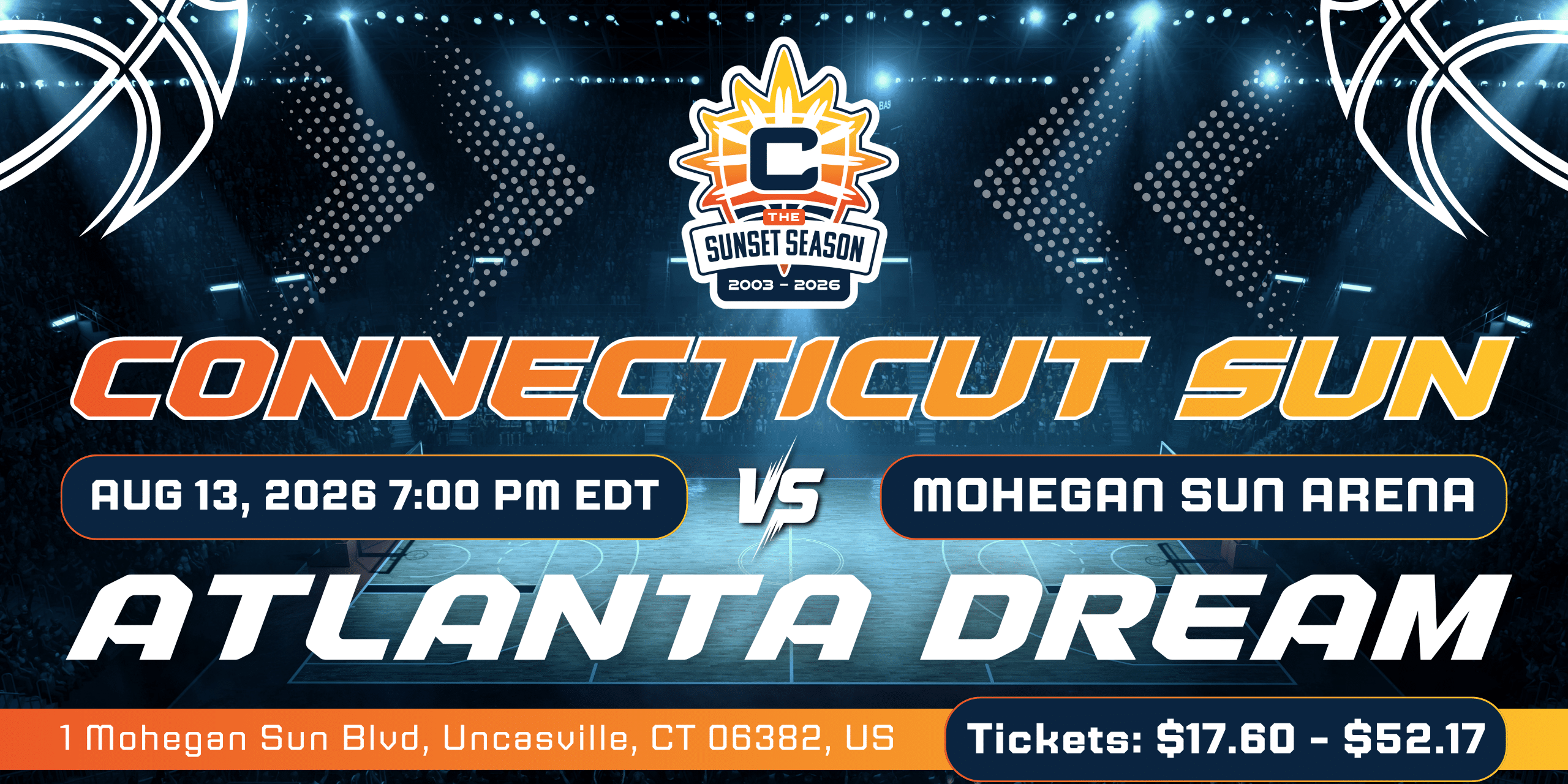 Connecticut Sun vs Atlanta Dream August 13, 2026, Mohegan Sun Arena Uncasville, CT