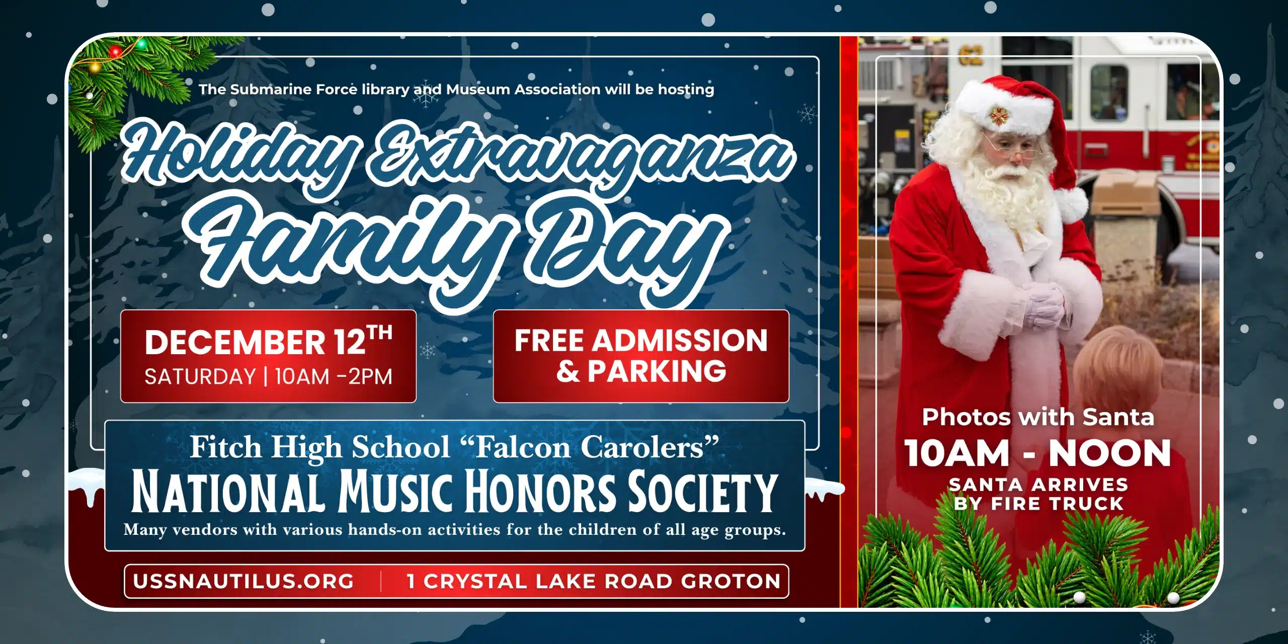Holiday Extravaganza Family Day December 12thHoliday Extravaganza Family Day on December 12th at Submarine Force Library and Museum Groton CT